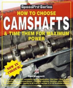 How to Choose Camshafts and Time Them for Maximum Power by Des Hammill Paperback