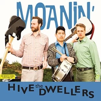 The Hive Dwellers - Moanin' CD