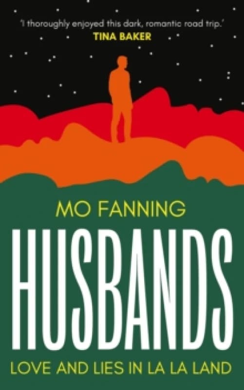 Husbands : Love and lies in La-La Land Paperback / softback