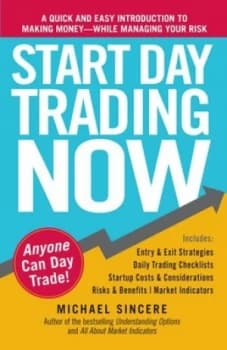 Start Day Trading Now by Michael Sincere Paperback