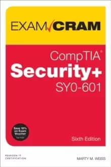 CompTIA Security+ SY0-601 Exam Cram