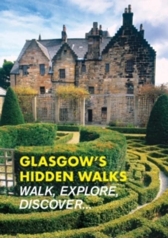 Glasgow's Hidden Walks Paperback / softback