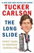 long slide thirty years in american journalism