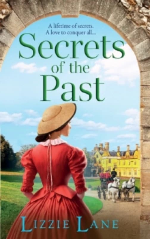Secrets of the Past : A page-turning family saga from bestseller Lizzie Lane Hardback