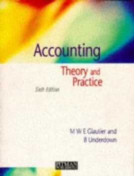 Accounting Theory and Practice by Michel Glautier Book