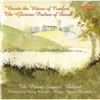 Harry Grindle/Priory Singers Belfast - Beside the Waters of Comfort - The Glorious Psalms of David CD