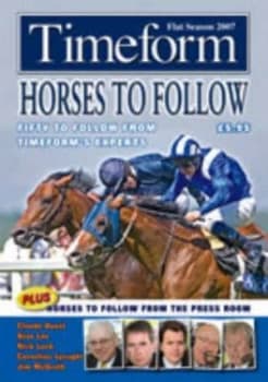 timeform Horses to Follow 2007 Flat Season by Timeform Paperback