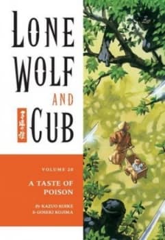 Lone Wolf and Cub Volume 20 a Taste of Poison by Kazuo Koike Paperback