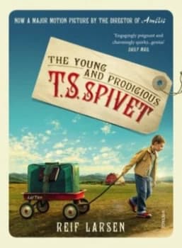 The Young and Prodigious T.S. Spivet by Reif Larsen Paperback