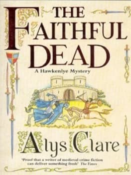The Faithful Dead by Alys Clare Paperback
