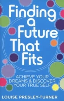 Finding a Future That Fits by Louise Presley-Turner Paperback