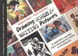 Drawing Words and Writing Pictures by Jessica Abel and Matt Madden Paperback