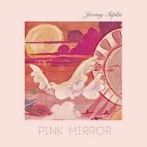 Jeremy Tuplin - Pink Mirror Vinyl