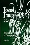 toward a transpersonal ecology developing new foundations for environmental