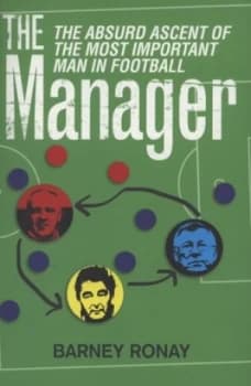 The Manager by Barney Ronay Paperback