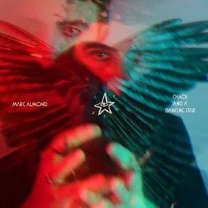 Chaos and a Dancing Star by Marc Almond CD Album