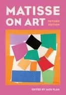 matisse on art revised edition