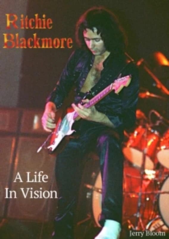 Ritchie Blackmore A Life In Vision Paperback / softback