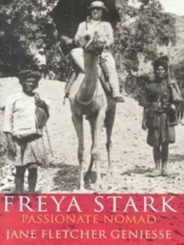 Freya Stark by Jane Fletcher Geniesse Hardback