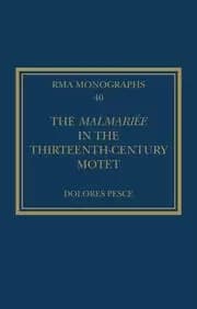 The Malmariee in the Thirteenth-Century Motet