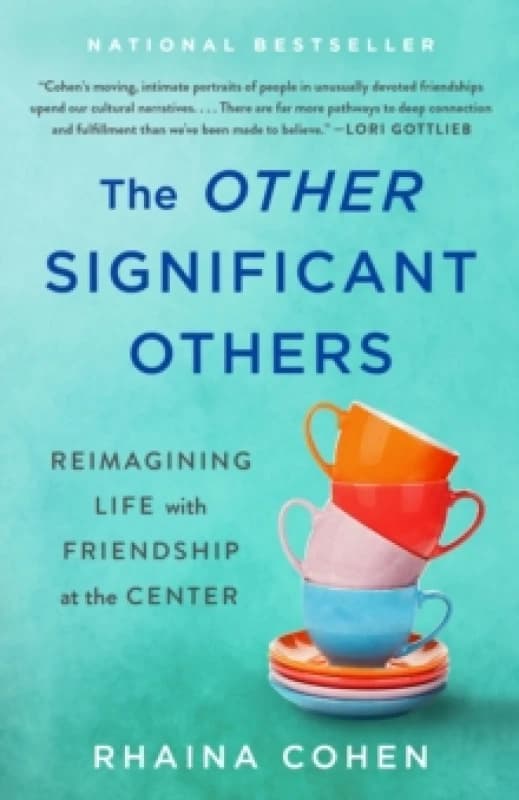 The Other Significant Others. Hardback. By Rhaina Cohen Books
