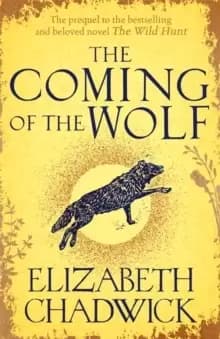 The Coming of the Wolf : The Wild Hunt series prequel