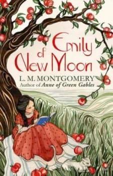 Emily of New Moon by L. M. Montgomery Paperback
