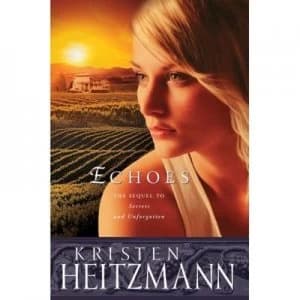 Echoes by Kristen Heitzmann Book