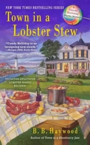 Town in a lobster stew by B. B Haywood