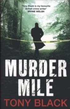 Murder Mile by Tony Black Paperback