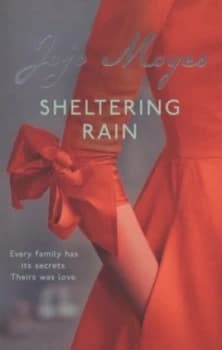 Sheltering Rain by Jojo Moyes Paperback