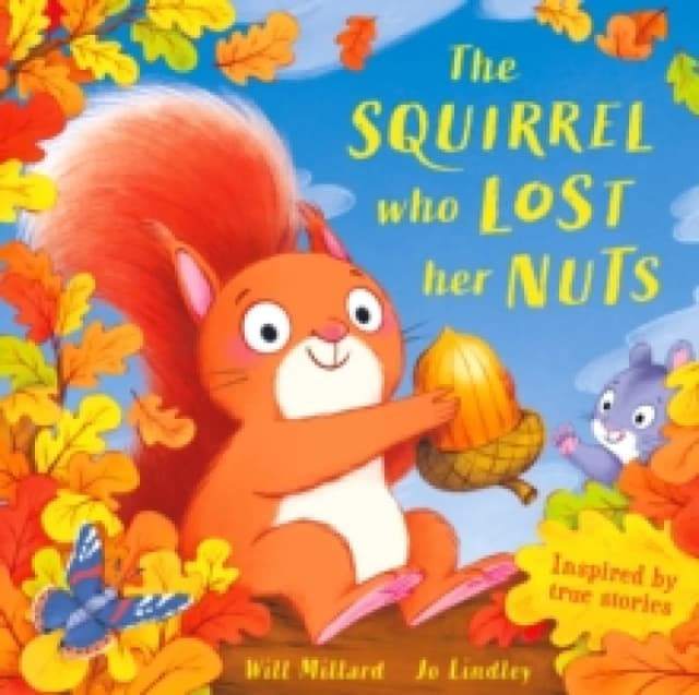 The Squirrel Who Lost Her Nuts Paperback / softback