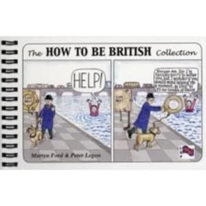 The How to be British Collection (Spiral bound, 2005)
