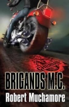 Cherub Brigands M.C by Robert Muchamore Paperback