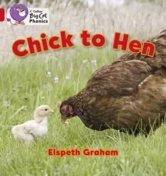 Chick to Hen : Band 02a/Red a