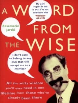 A Word from the Wise by Rosemarie Jarski Book