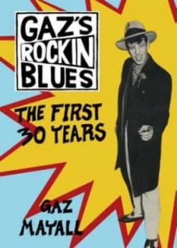 Gazs Rockin Book by Gaz Mayall and Phoenix J Bay and Christian Coral Paperback