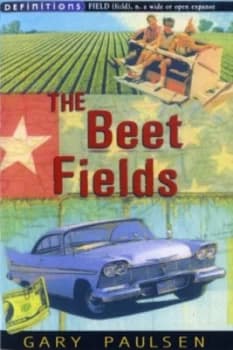 The Beet Fields by Gary Paulsen Book