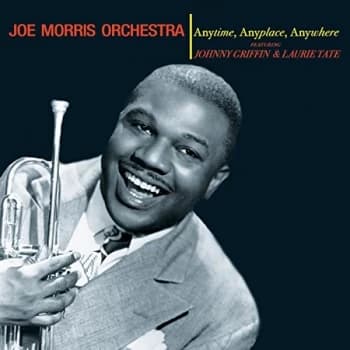Joe Morris and Orchestra - Anytime, Anyplace, Anywhere CD