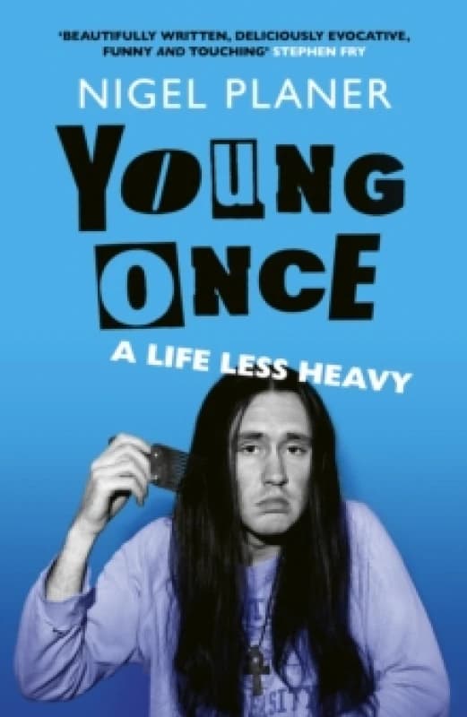 Young Once : A Life Less Heavy Hardback