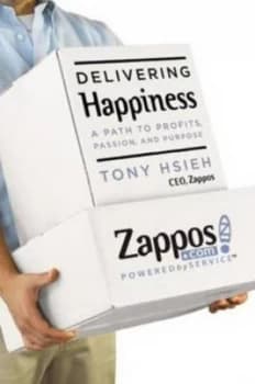Delivering Happiness by Tony Hsieh Hardback