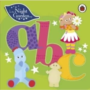 In the Night Garden: ABC by Penguin Books Ltd (Board book, 2016)