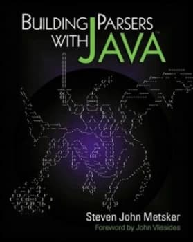 Building Parsers with Java by Steven John Metsker Book