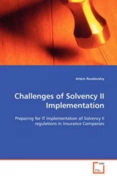 Challenges of Solvency Ii Implementation by Artem Rusalovskiy Paperback