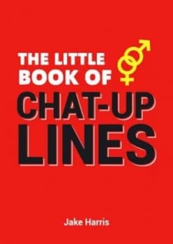 The Little Book of Chat-Up Lines by Jake Harris Paperback