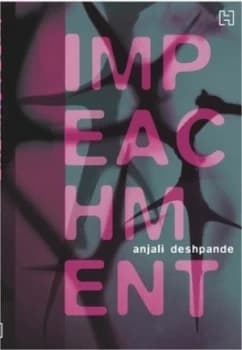 Impeachment by Anjali Deshpande Paperback