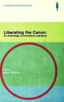 Liberating the canon by Isabel Waidner