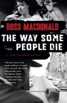 The Way Some People Die by Ross Macdonald Paperback