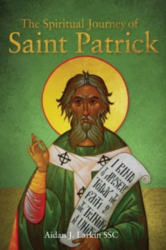 The Spiritual Journey of St Patrick Paperback / softback