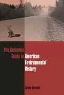 columbia guide to american environmental history